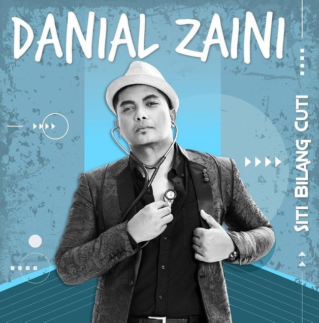 biodata danial zaini penyanyi lagu siti bilang cuti 6