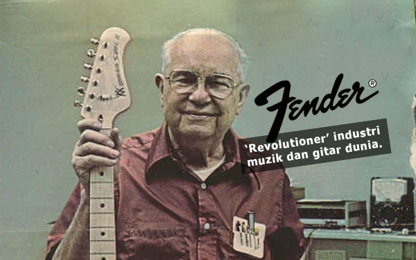 leo fender pengasas fender yang tak pandai main gitar