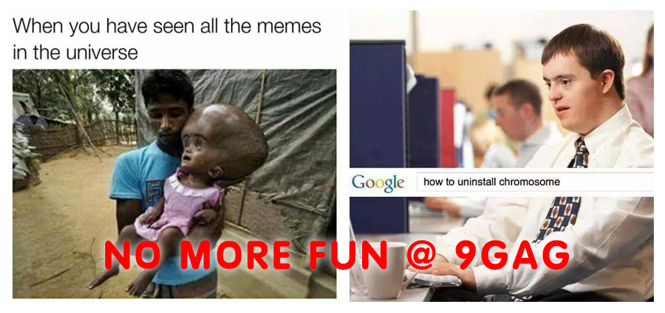 no more fun at 9gag