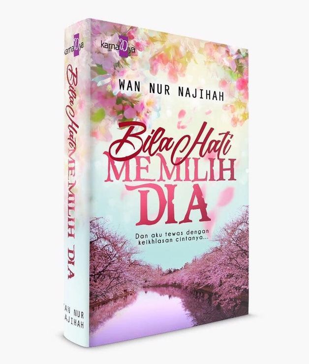 novel bila hati memilih dia