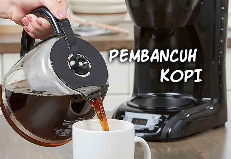 pembancuh kopi coffee maker