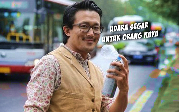 udara segar dalam tin untuk orang kaya