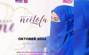 Info Penuh Program Next To Neelofa Musim 2 (Astro) 2022